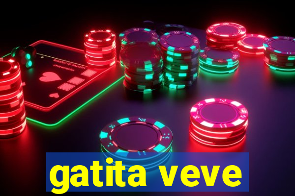 gatita veve